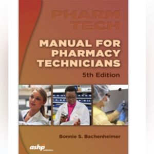 Manual for pharmacy technicians 5th edition, Brand new!